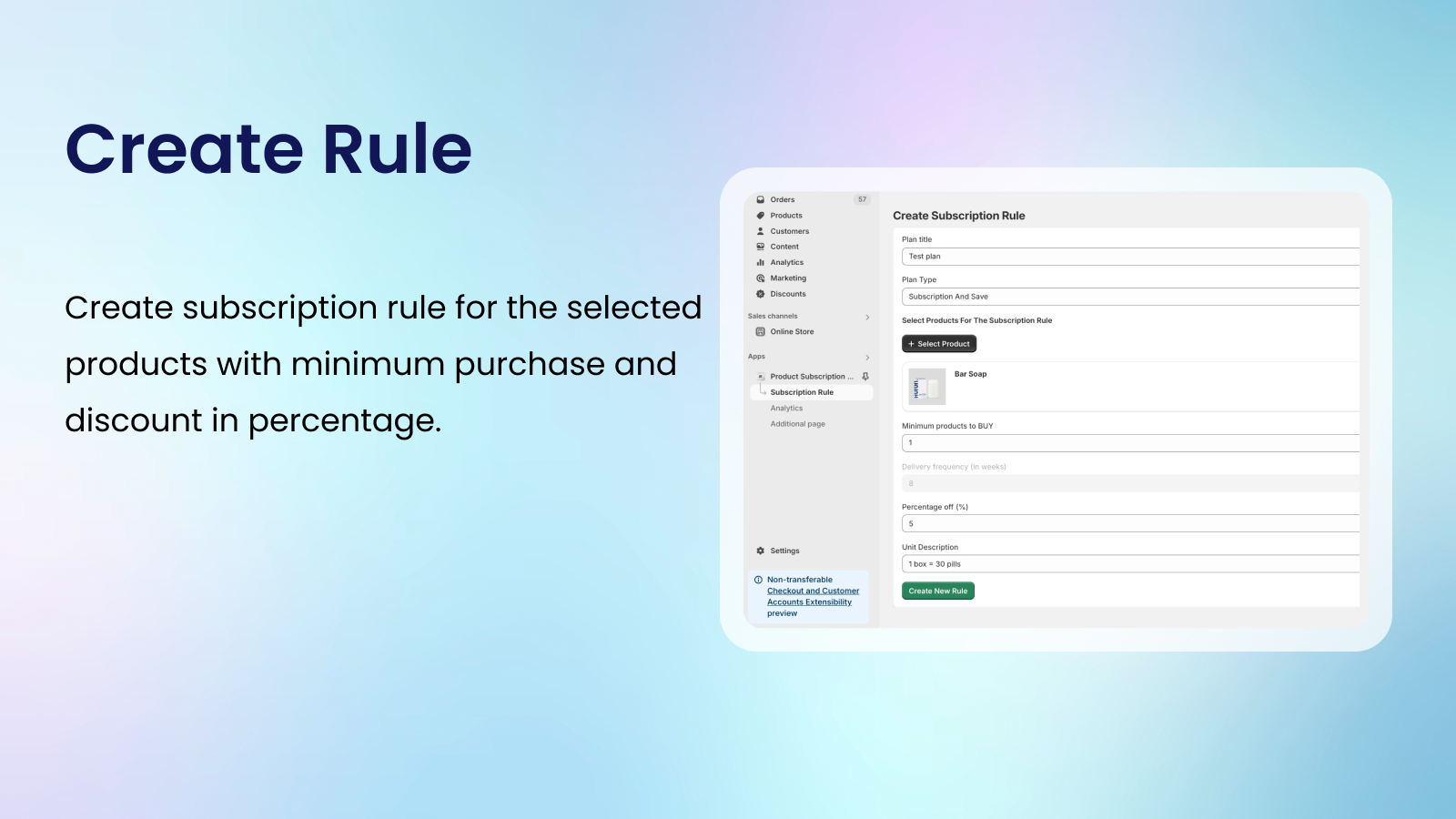 Rule based subscription