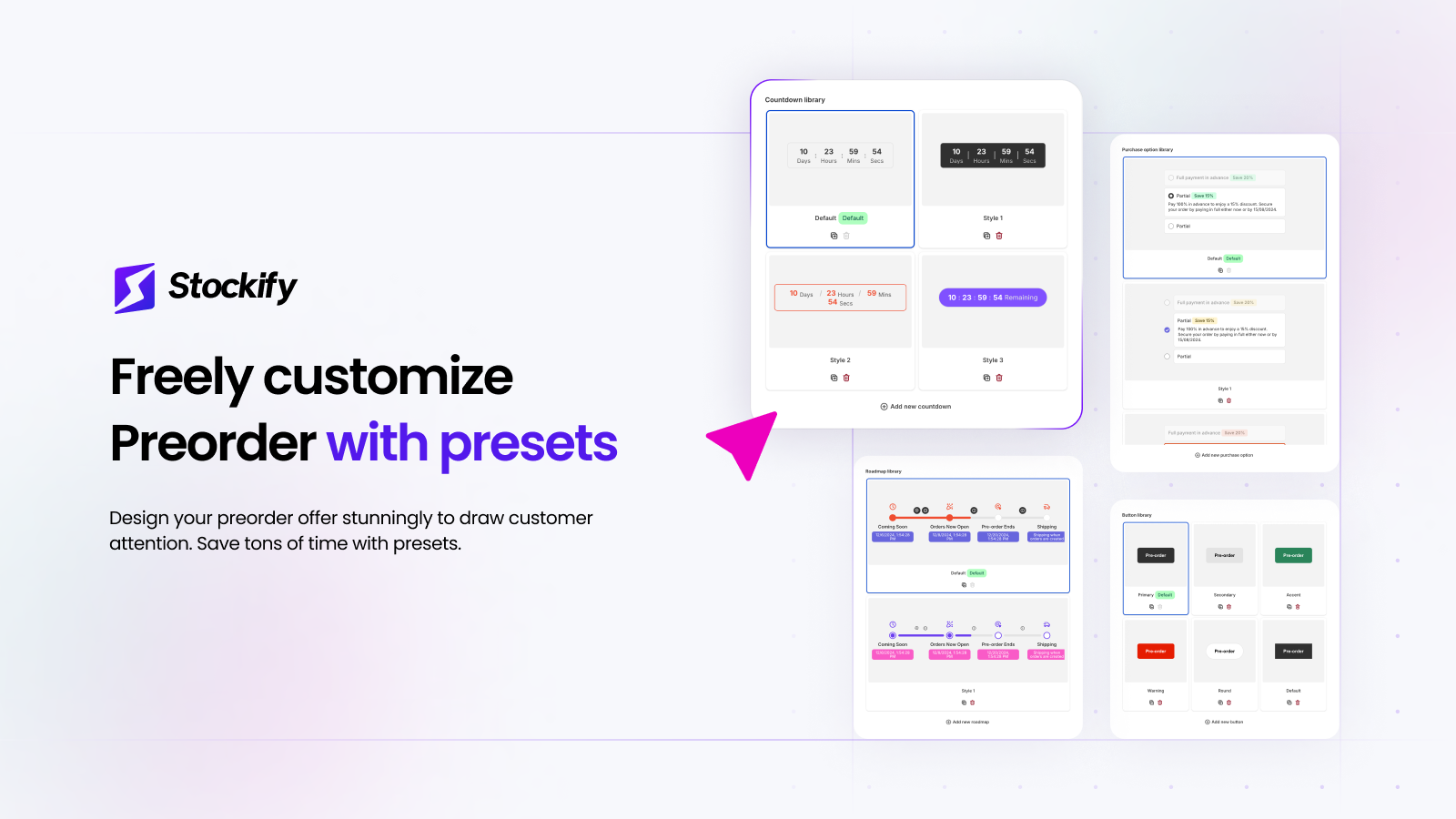 Freely customize Preorder with presets