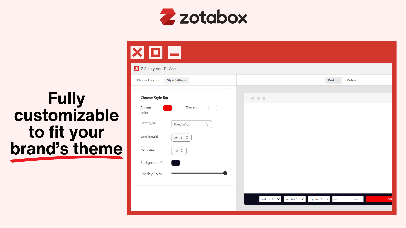 Customizable Add to Cart Button settings for brand consistency