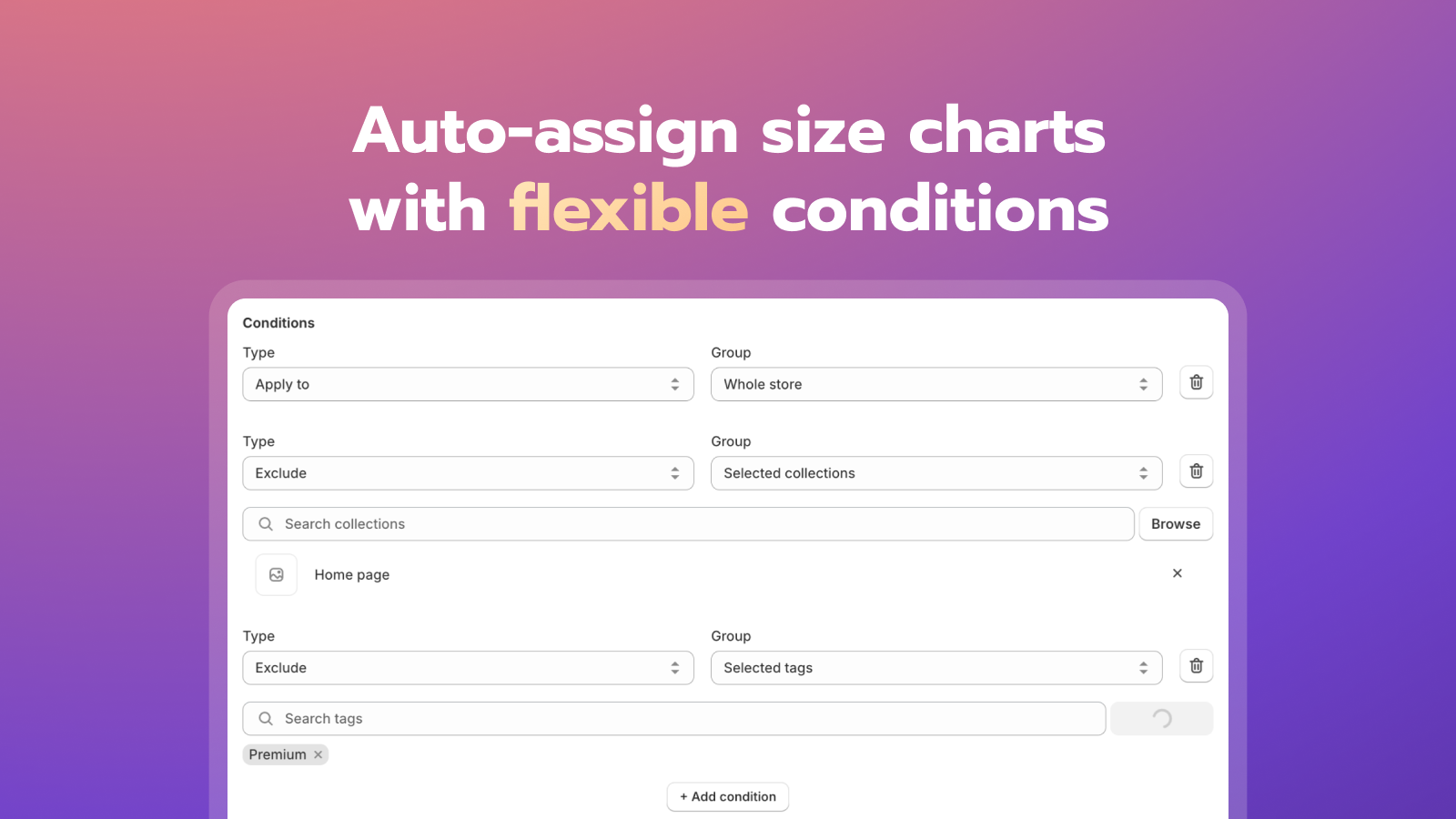 Use flexible conditions