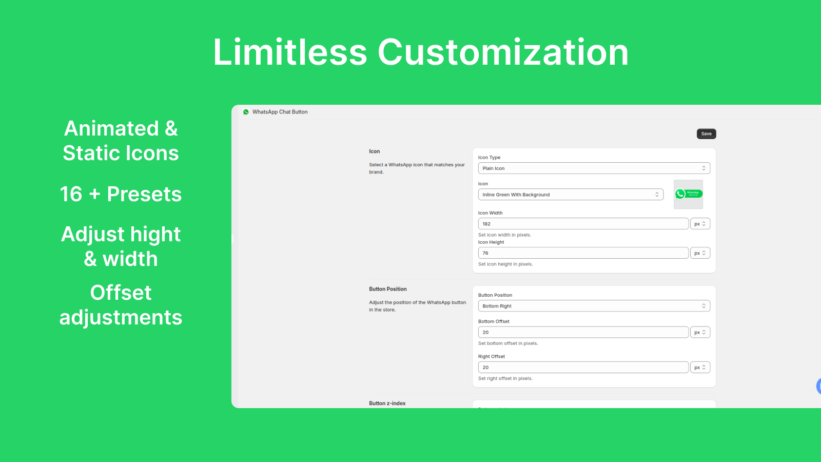 Limitless customization